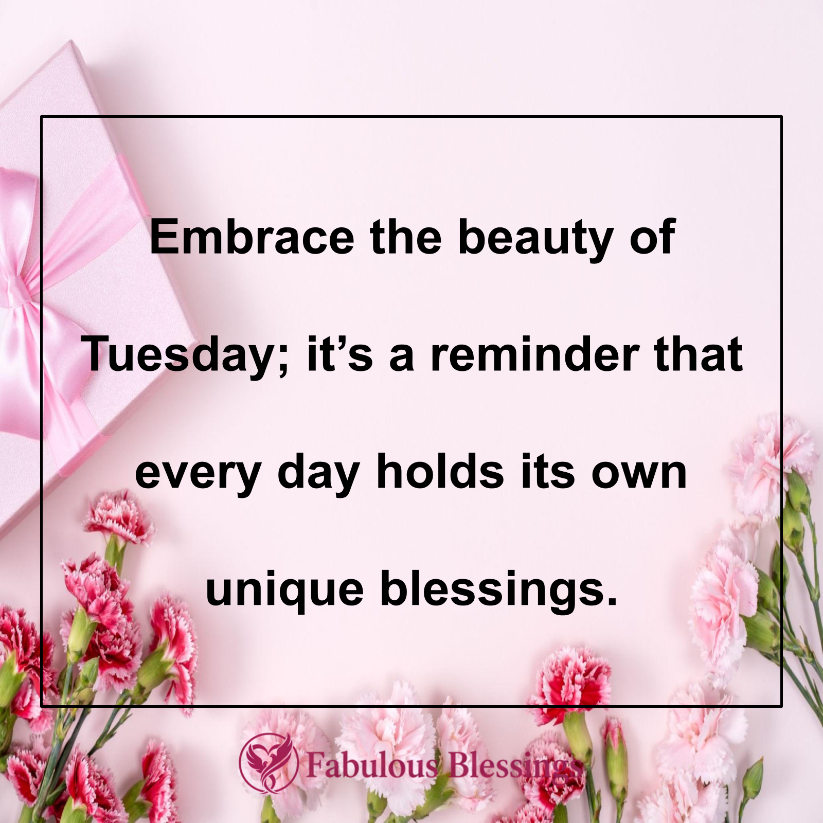 inspiration Tuesday blessings share the love