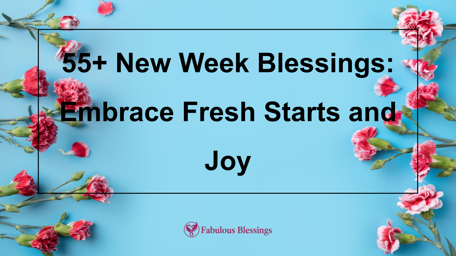 new week blessings