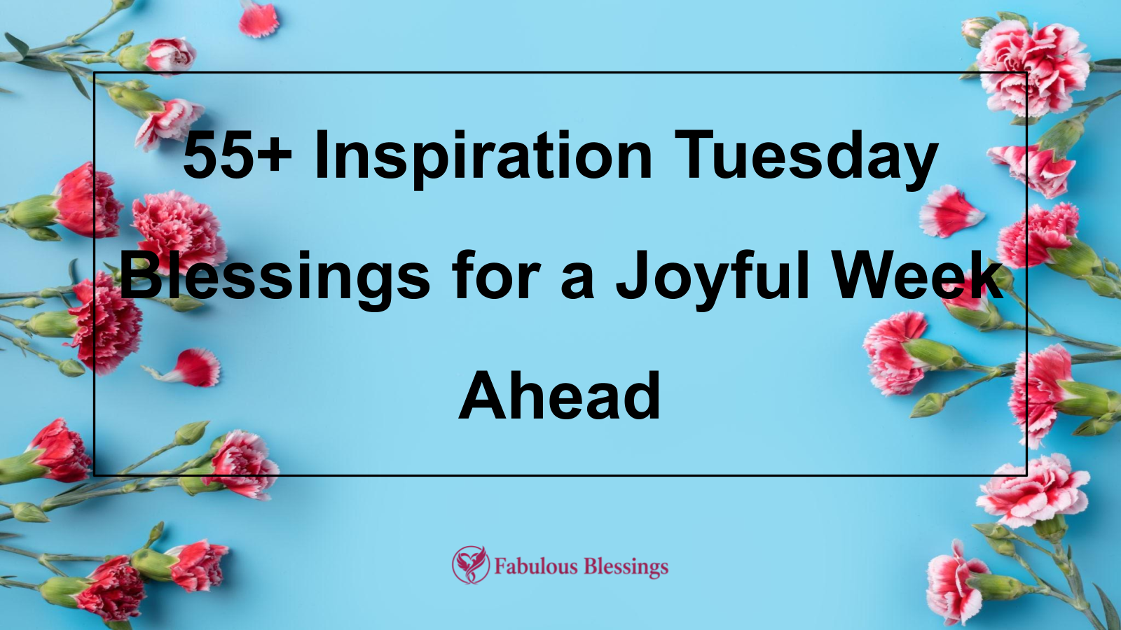 inspiration tuesday blessings