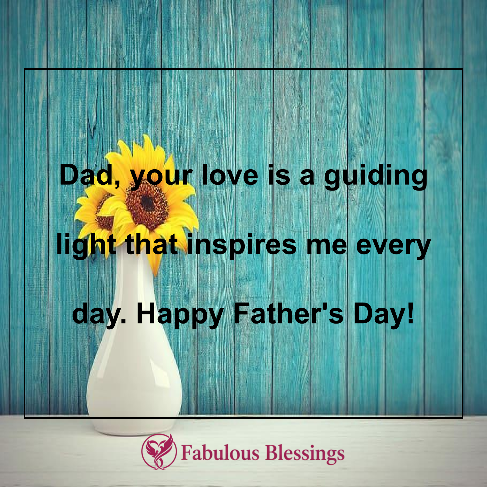 Inspirational Father's Day Blessings Quote 1